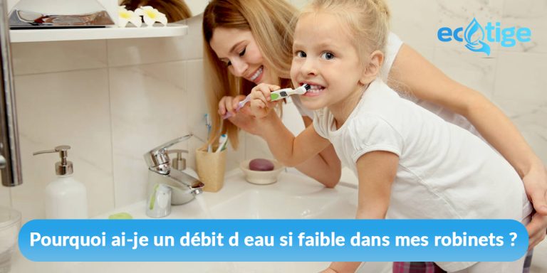 Pourquoi ai-je un débit d’eau si faible dans mes robinets ?