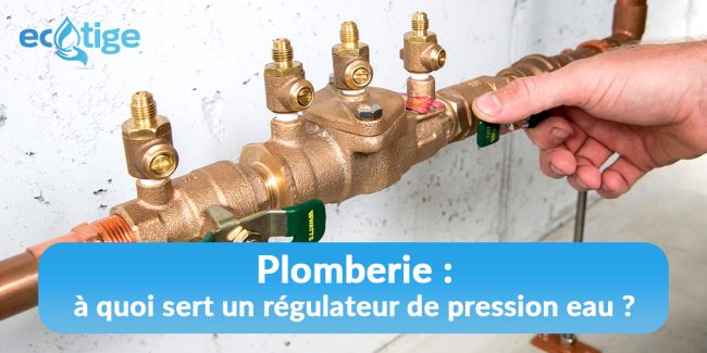 régulateur de pression eau