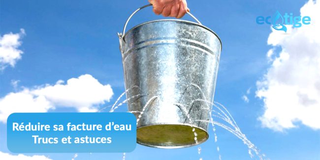 Réduire sa facture d eau – Trucs et astuces