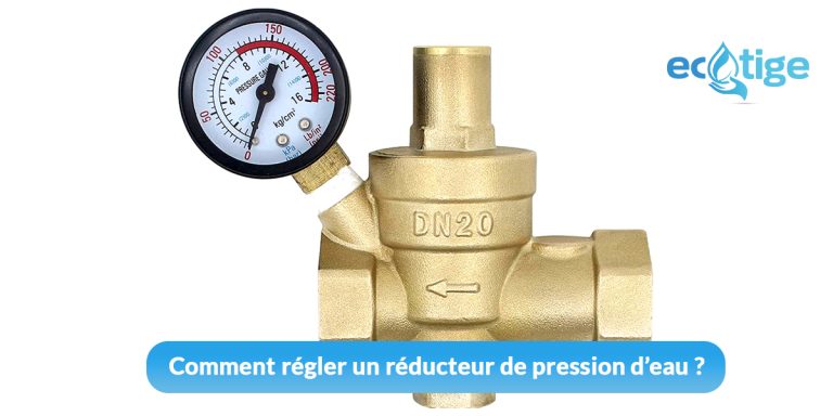 Comment Régler un Réducteur de Pression d'Eau ?