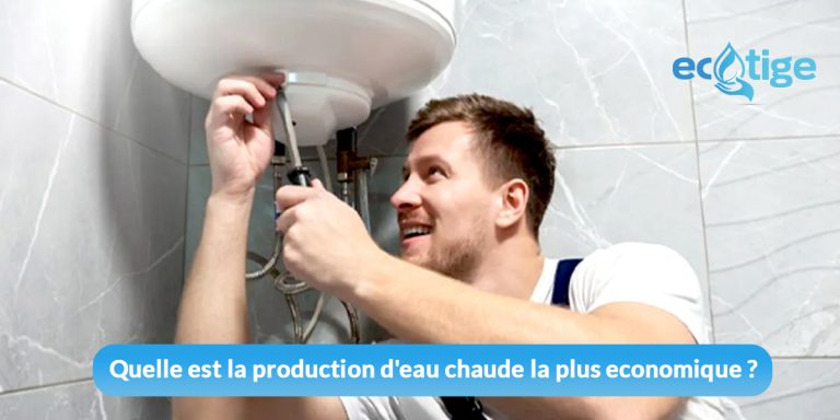 Quelle est la production d'eau chaude la plus economique ?