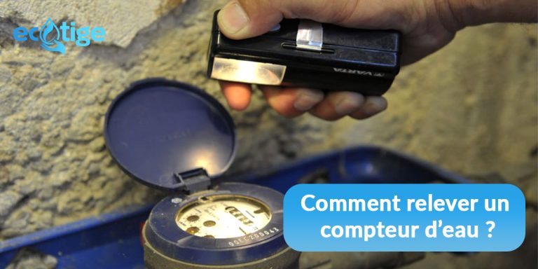 Comment relever un compteur d eau