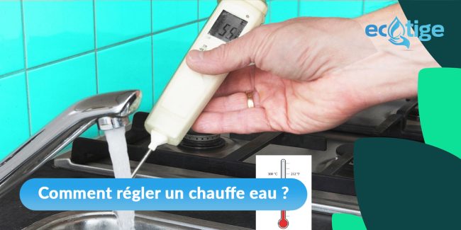 comment-regler-un-chauffe-eau Comment régler un chauffe eau ?