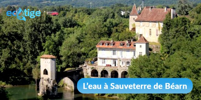 L'eau à Sauveterre de Béarn : une ressource précieuse à préserver