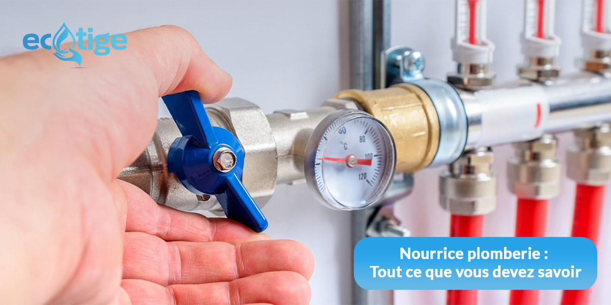 Nourrice plomberie : tout ce que vous devez savoir