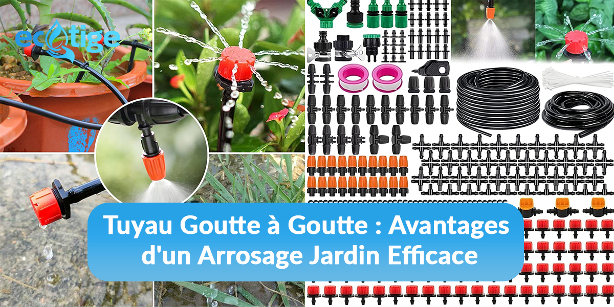 les-avantages-du-tuyau-goutte-a-goutte-pour-un-arrosage-efficace-de-votre-jardin