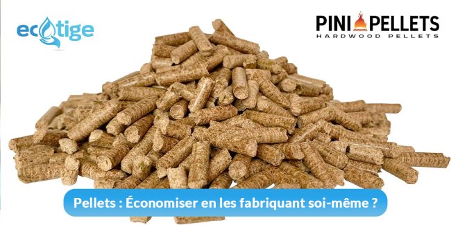 Pellets : économiser en les fabriquant soi-même ?